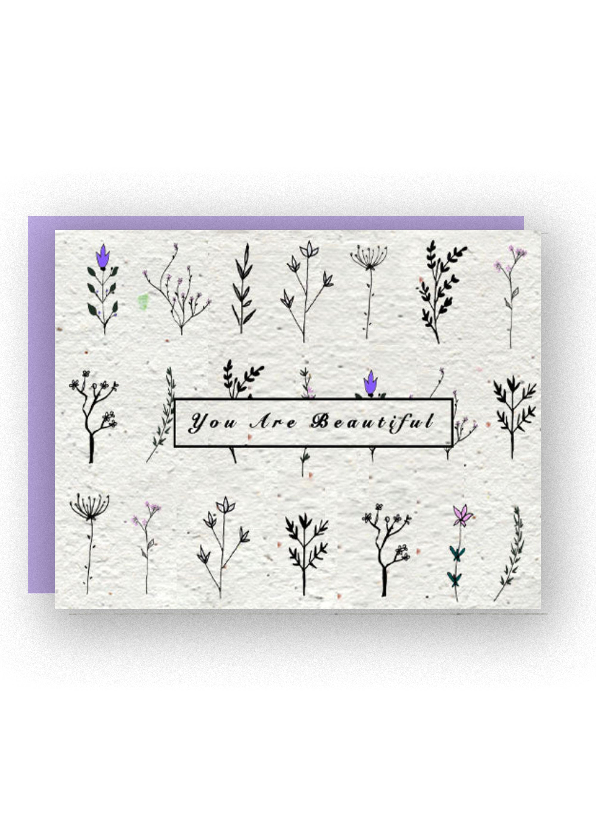You Are Beautiful Wildflower Seed Paper Card