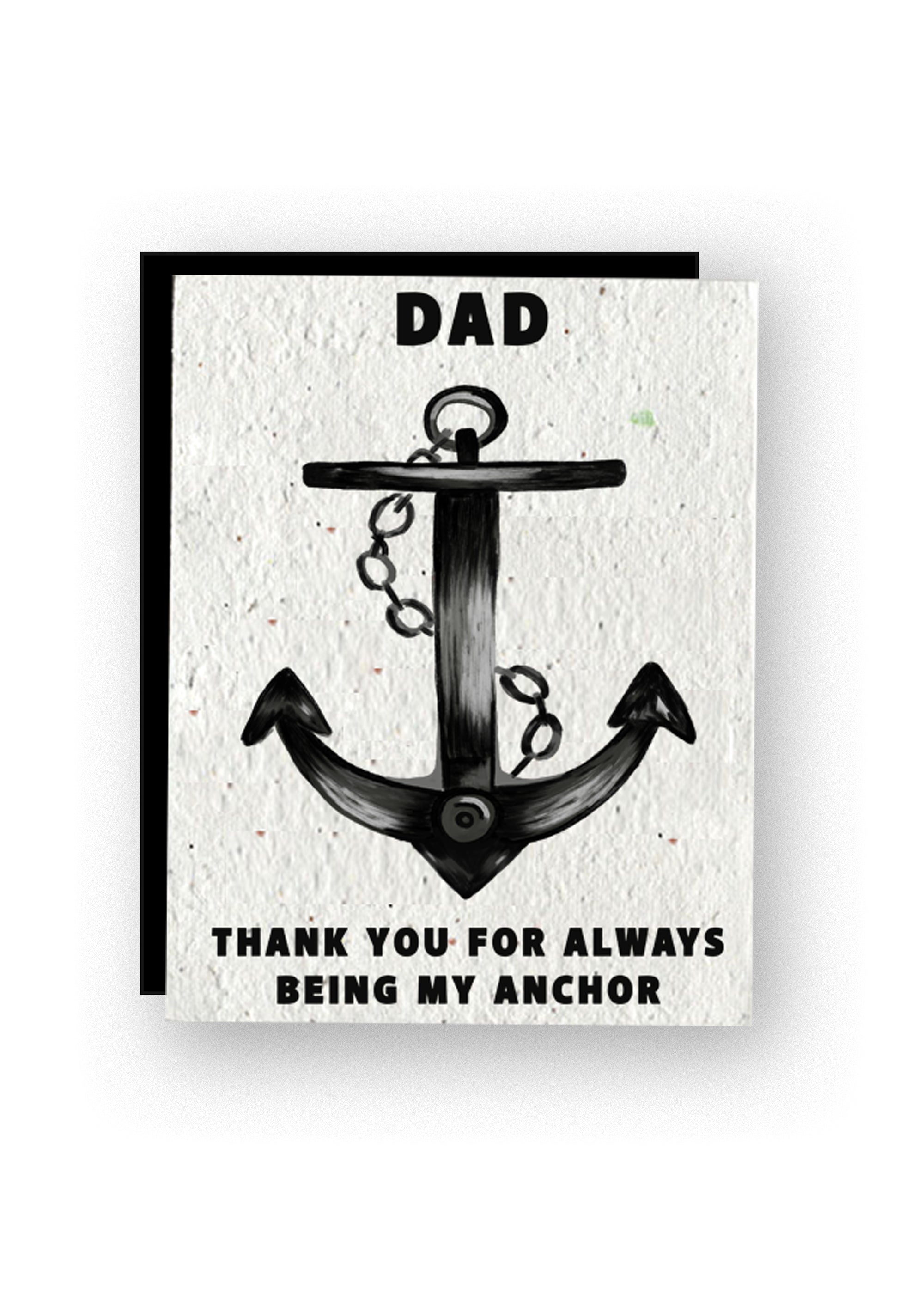 My Anchor- Happy Father's Day Wildflower Seed Paper Card